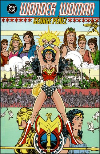 WONDER WOMAN - GEORGE PEREZ #     1 - CLASSICI DC